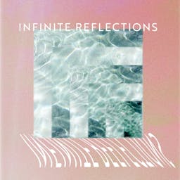 Infinite Reflections album artwork