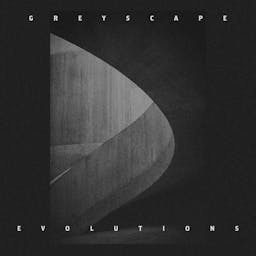 Greyscape Evolutions album artwork
