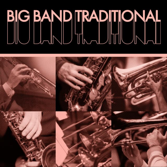 Big Band Traditional