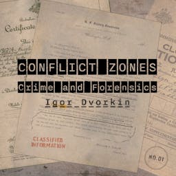 Conflict Zones - Crime And Forensics album artwork
