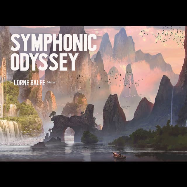 The Lorne Balfe Collection - Symphonic Odyssey
