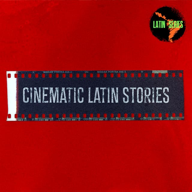 Cinematic Latin Stories