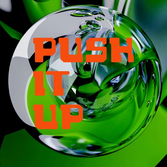 Push It Up