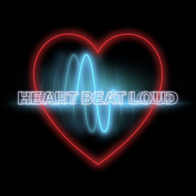 Heart Beat Loud