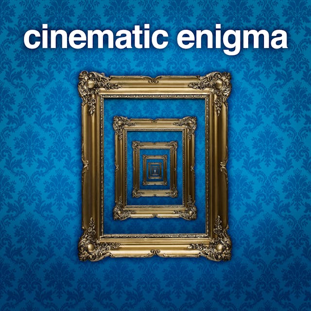 Cinematic Enigma